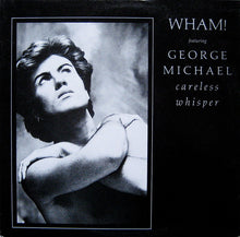 Load image into Gallery viewer, Wham! Featuring George Michael : Careless Whisper (12", Single, Pit)