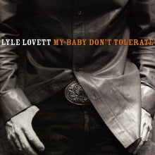 Load image into Gallery viewer, Lyle Lovett : My Baby Don't Tolerate (2xLP, Album)