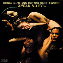 Load image into Gallery viewer, Buddy Rich And The Big Band Machine : Speak No Evil (LP, Album)