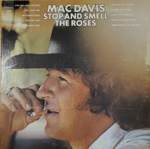 Load image into Gallery viewer, Mac Davis : Stop And Smell The Roses (LP, Album, San)