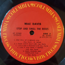Load image into Gallery viewer, Mac Davis : Stop And Smell The Roses (LP, Album, San)