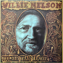 Charger l'image dans la galerie, Willie Nelson : Tougher Than Leather (LP, Album)