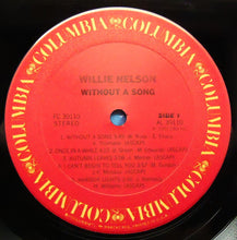 Charger l'image dans la galerie, Willie Nelson : Without A Song (LP, Album, Pit)
