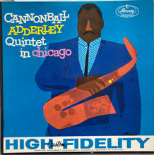 Charger l'image dans la galerie, Cannonball Adderley Quintet* : In Chicago (LP, Album, Mono)