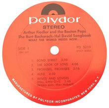 Charger l'image dans la galerie, Arthur Fiedler And The Boston Pops* : What The World Needs Now (The Burt Bacharach-Hal David Songbook) (LP, Album)