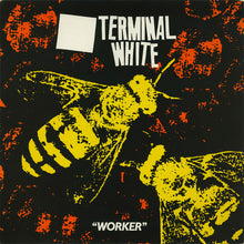 Load image into Gallery viewer, Terminal White : Worker (LP, Album)
