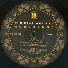 Laden Sie das Bild in den Galerie-Viewer, The Dead Weather : Horehound (LP, 180 + LP, S/Sided, Etch, 180 + Album)