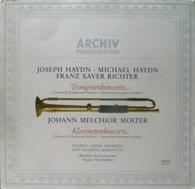 Load image into Gallery viewer, Joseph Haydn / Michael Haydn / Franz Xaver Richter / Johann Melchior Molter, Maurice André, Jost Michaels, Münchener Kammerorchester, Hans Stadlmair : Trompetenkonzerte / Klarinettenkonzert (LP)