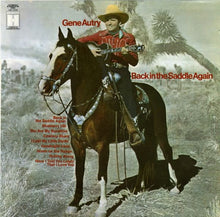 Laden Sie das Bild in den Galerie-Viewer, Gene Autry : Back In The Saddle Again (LP, Comp, Ter)