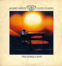 Load image into Gallery viewer, Barry White : I Love To Sing The Songs I Sing (LP, Album)