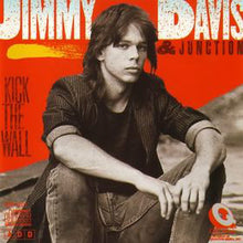Laden Sie das Bild in den Galerie-Viewer, Jimmy Davis & Junction : Kick The Wall (LP, Album)