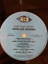 Load image into Gallery viewer, John Lee Hooker : That's My Story John Lee Hooker Sings The Blues (LP, Album, RE)