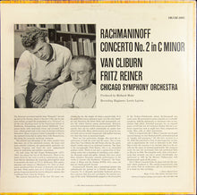 Charger l'image dans la galerie, Rachmaninoff* : Van Cliburn, Fritz Reiner, Chicago Symphony* : Concerto No. 2 (LP, Album)