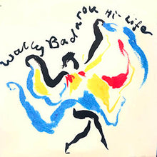 Load image into Gallery viewer, Wally Badarou : Hi-Life (12", Promo)