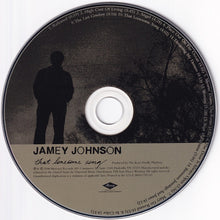 Laden Sie das Bild in den Galerie-Viewer, Jamey Johnson : That Lonesome Song (CD, Album, RE)