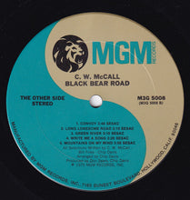 Load image into Gallery viewer, C.W. McCall : Black Bear Road (LP, Gat)