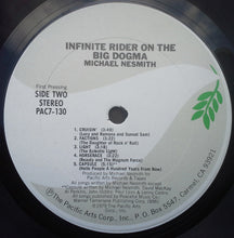 Load image into Gallery viewer, Michael Nesmith : Infinite Rider On The Big Dogma (LP, Album, Ter)