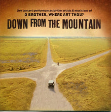 Load image into Gallery viewer, Various : Down From The Mountain (Live Concert Performances By The Artists & Musicians Of O Brother, Where Art Thou?) (CD, Album)