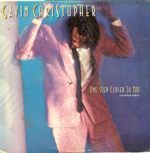 Load image into Gallery viewer, Gavin Christopher : One Step Closer To You (12")