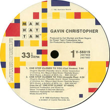 Load image into Gallery viewer, Gavin Christopher : One Step Closer To You (12")
