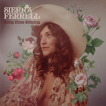 Load image into Gallery viewer, Sierra Ferrell : Long Time Coming (LP, Album, Bla)
