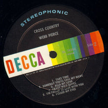 Laden Sie das Bild in den Galerie-Viewer, Webb Pierce : Cross Country (LP, Album, Pin)