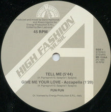 Load image into Gallery viewer, Fun Fun : Tell Me / Give Me Your Love (12", Single)