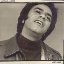 Load image into Gallery viewer, Johnny Mathis : Mathis Is... (LP, Album, Pit)