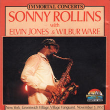 Laden Sie das Bild in den Galerie-Viewer, Sonny Rollins With Elvin Jones & Wilbur Ware : New York, Greenwich Village, Village Vanguard, November 3, 1957 (CD)