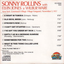 Laden Sie das Bild in den Galerie-Viewer, Sonny Rollins With Elvin Jones & Wilbur Ware : New York, Greenwich Village, Village Vanguard, November 3, 1957 (CD)
