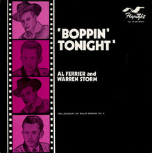 Laden Sie das Bild in den Galerie-Viewer, Al Ferrier And Warren Storm : Boppin' Tonight (LP, Comp, Mono)