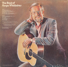 Laden Sie das Bild in den Galerie-Viewer, Roger Whittaker : The Best Of Roger Whittaker (LP, Comp, RE)