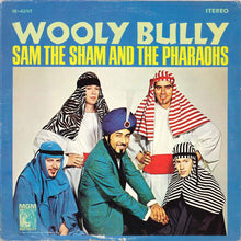 Charger l'image dans la galerie, Sam The Sham And The Pharaohs* : Wooly Bully (LP, Album, Wad)
