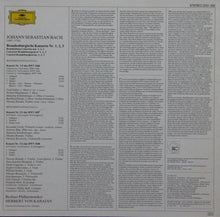 Load image into Gallery viewer, Johann Sebastian Bach, Berliner Philharmoniker, Herbert Von Karajan : Brandenburgische Konzerte 1 • 2 • 3 (LP, Album)