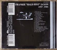 Load image into Gallery viewer, Frankie "Half-Pint" Jaxon* : (1927 - 1940) The Remaining Titles (CD, Comp)
