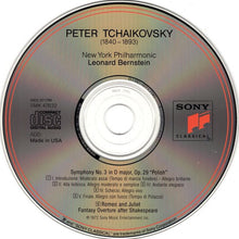 Load image into Gallery viewer, Leonard Bernstein, Tchaikovsky*, New York Philharmonic : Symphony No.3 "Polish" / "Romeo & Juliet" Fantasy Overture (CD, RE, RP)