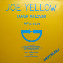 Load image into Gallery viewer, Joe Yellow : Lover To Lover (12", Maxi)