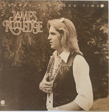 Charger l'image dans la galerie, James Rutledge* : Hooray For Good Times (LP, Album, Jac)