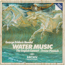 Load image into Gallery viewer, George Frideric Handel* - The English Concert · Trevor Pinnock : Water Music (CD, Album, RP)