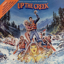 Load image into Gallery viewer, Various : Up The Creek - Original Soundtrack From The Motion Picture (LP, Comp)