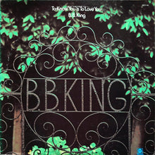 Load image into Gallery viewer, B.B. King : To Know You Is To Love You (LP, Album, Ter)