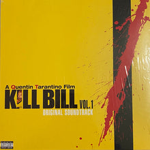 Laden Sie das Bild in den Galerie-Viewer, Various : Kill Bill Vol. 1 (Original Soundtrack) (LP, Album, Comp, RE)
