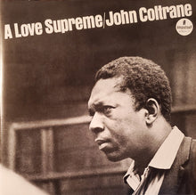 Laden Sie das Bild in den Galerie-Viewer, John Coltrane : A Love Supreme (LP, Album, RE, RM, Ora)
