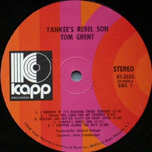 Load image into Gallery viewer, Tom Ghent : Yankee's Rebel Son (LP, Album)