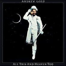 Charger l'image dans la galerie, Andrew Gold : All This And Heaven Too (LP, Album, SP )