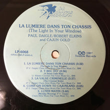 Laden Sie das Bild in den Galerie-Viewer, Paul Daigle/Robert Elkins And Cajun Gold : La Lumière Dans Ton Châssis (LP, Album)