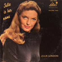 Load image into Gallery viewer, Julie London : Julie Is Her Name Volume II (LP, Album, Mono, RE)