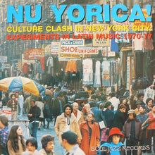 Load image into Gallery viewer, Various : Nu Yorica! (Culture Clash In New York City: Experiments In Latin Music 1970-77) (2xLP, Comp)