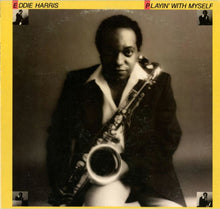 Load image into Gallery viewer, Eddie Harris : Playin' With Myself (LP, Album)