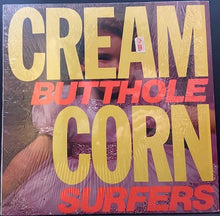 Charger l'image dans la galerie, Butthole Surfers : Cream Corn From The Socket Of Davis (12", EP)